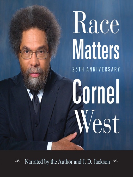 Title details for Race Matters, 25th Anniversary by Cornel West - Available